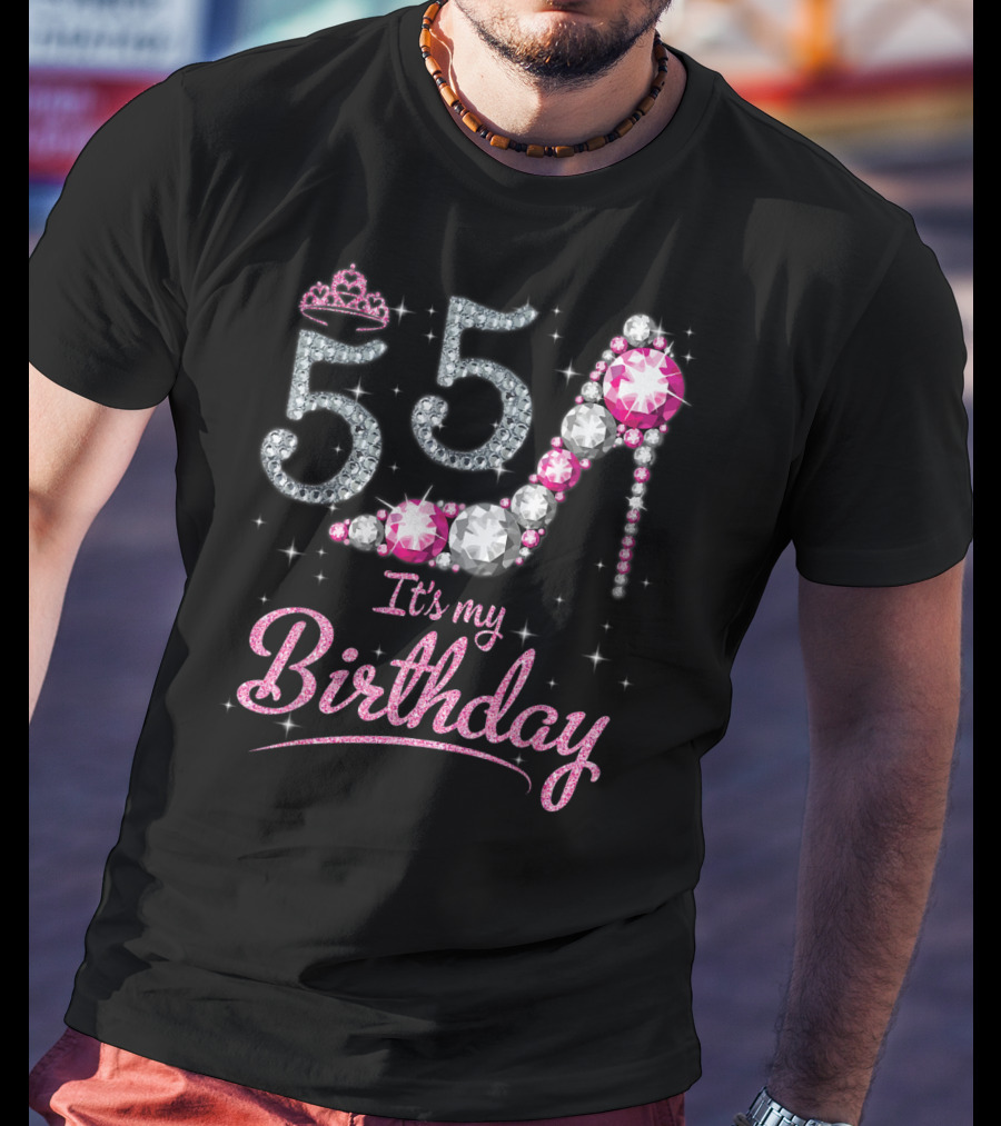 Queen 55 It's My Birthday With Crown And Gem High Heel T-Shirt