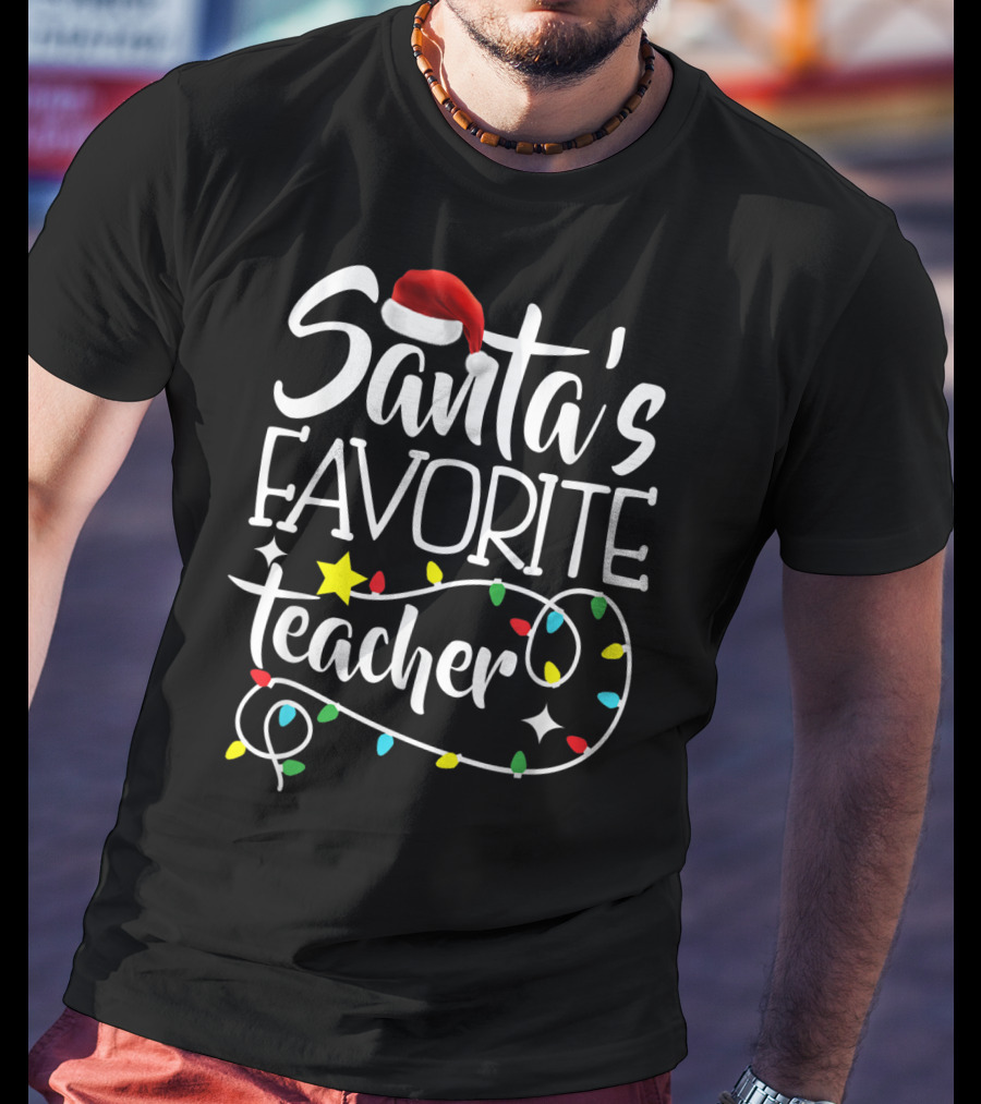 Santa's Favorite Teacher Christmas Lights With Santa Hat Stars And Colorful Bulbs T-Shirt