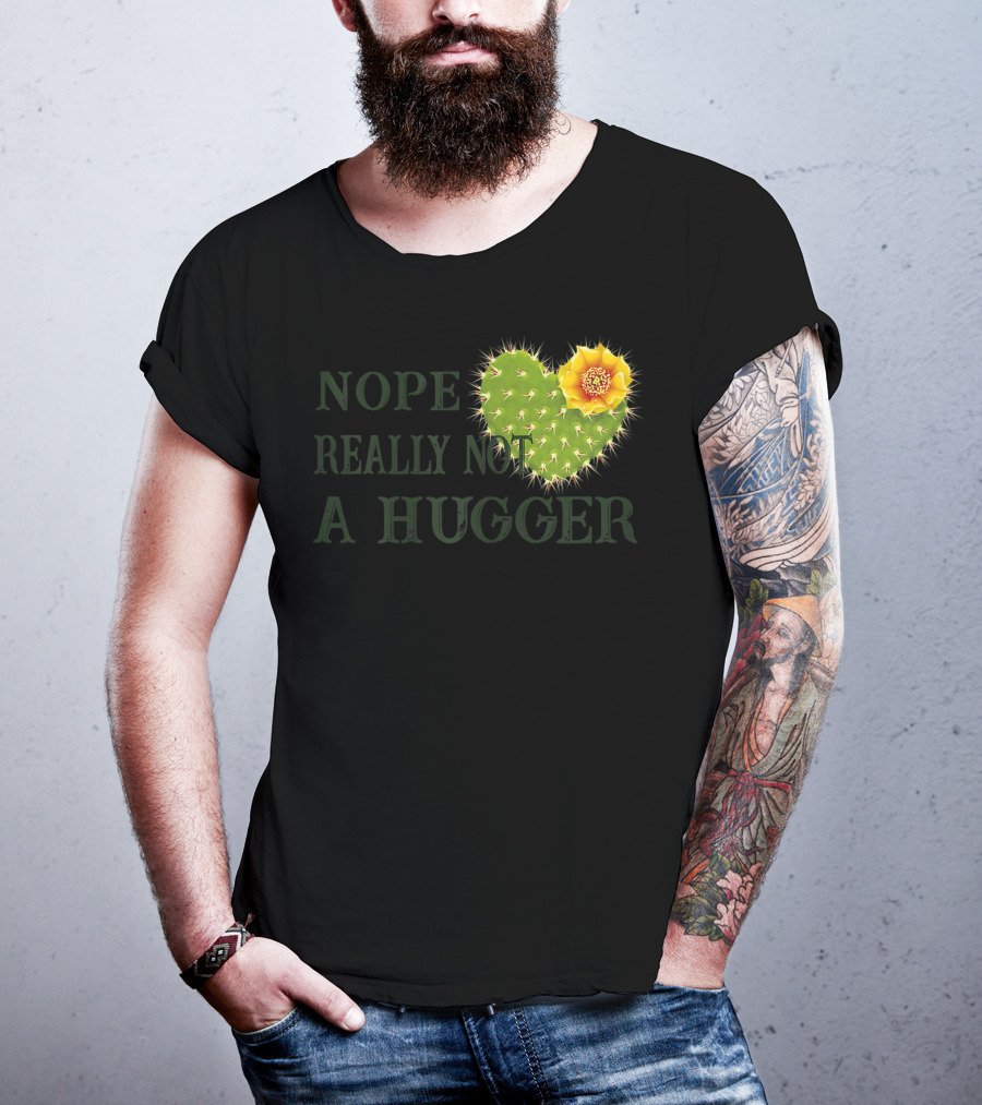Nope Really Not A Hugger Cactus Heart With Yellow Flower T-Shirt