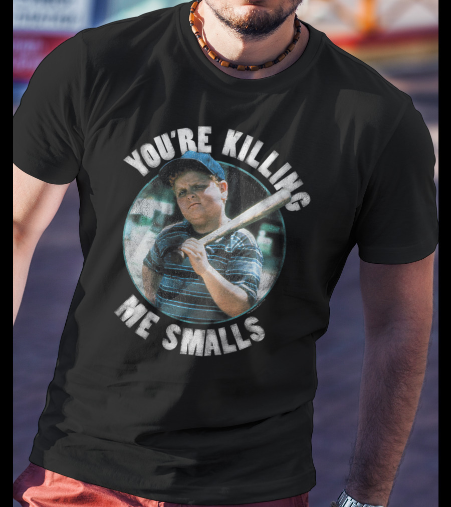 You're Killing Me Smalls The Sandlot Baseball Classic Film T-Shirt