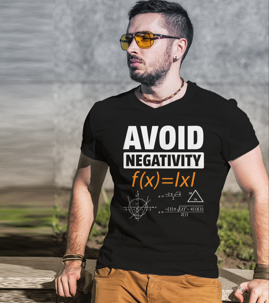 AVOID NEGATIVITY Math Equation F(x)= T-Shirt