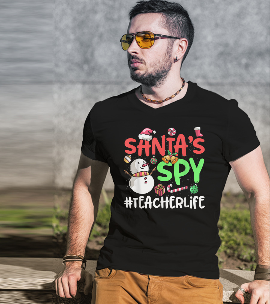 SANTA'S SPY #TEACHERLIFE Snowman Candy Canes Bells Christmas Elements T-Shirt