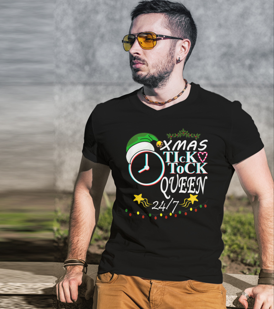 XMAS Tick Tock Queen 24/7 T-Shirt