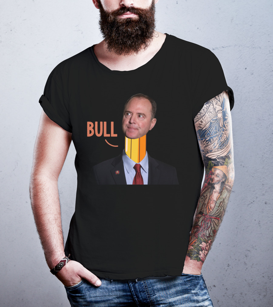 Adam Bull Schiff Pencil Neck Funny Political T-Shirt