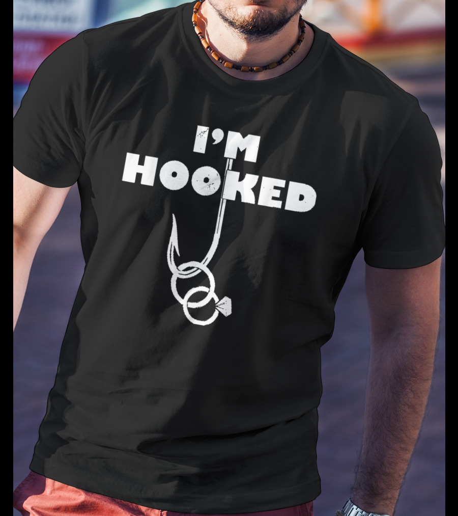 I'm Hooked Bachelor Party Funny Groom Fishing T-Shirt