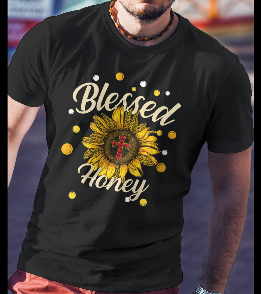 Blessed Honey Sunflower With Cross And Polka Dots T-Shirt