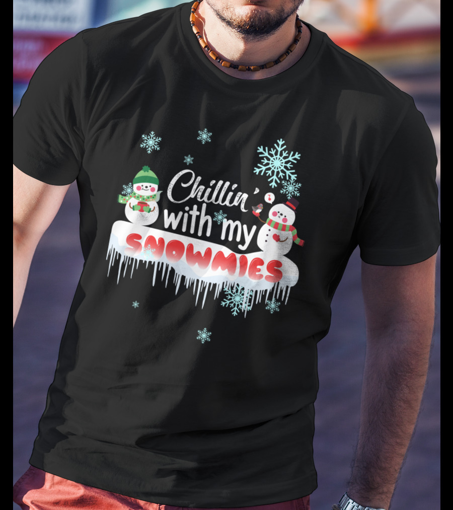 Chillin' With My Snowmies Cute Snowman Smoking Pipe And Snowflakes T-Shirt