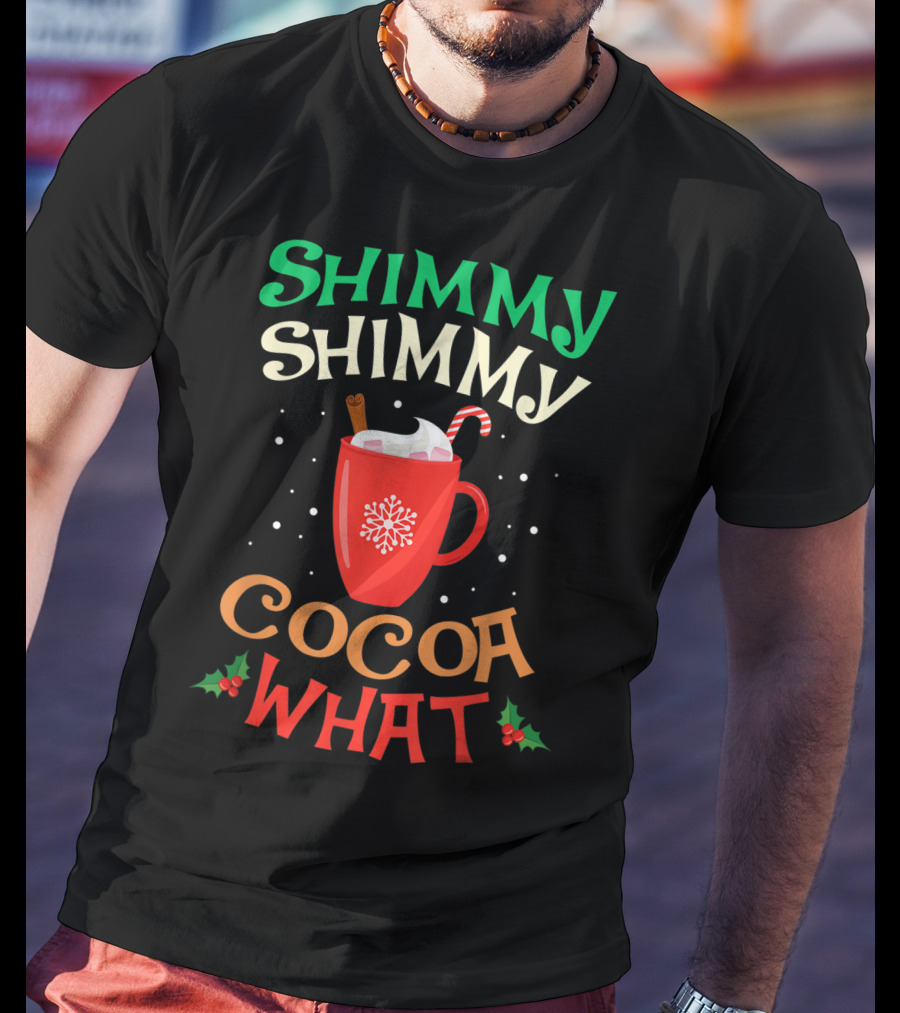 Shimmy Shimmy Cocoa What Christmas Snowflake Candy Cane Mug T-Shirt