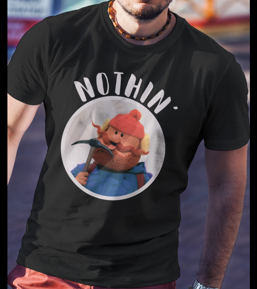 Cornelius Of The Yukon Christmas Special Nothin' T-Shirt