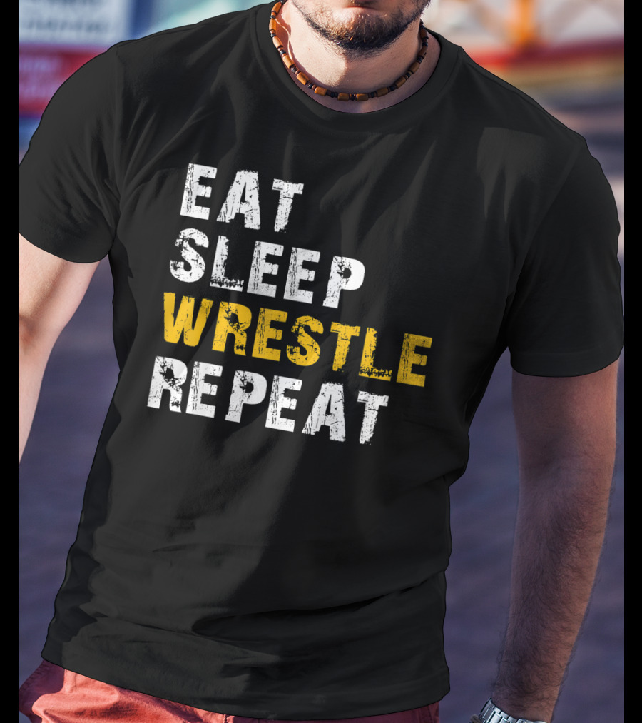 Eat Sleep Wrestle Repeat Wrestling Lifestyle T-Shirt