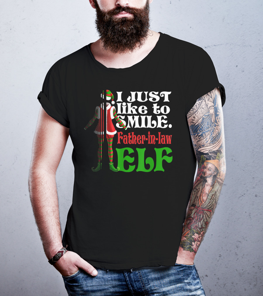 I Just Like To Smile Father-in-Law Elf Xmas Special T-Shirt