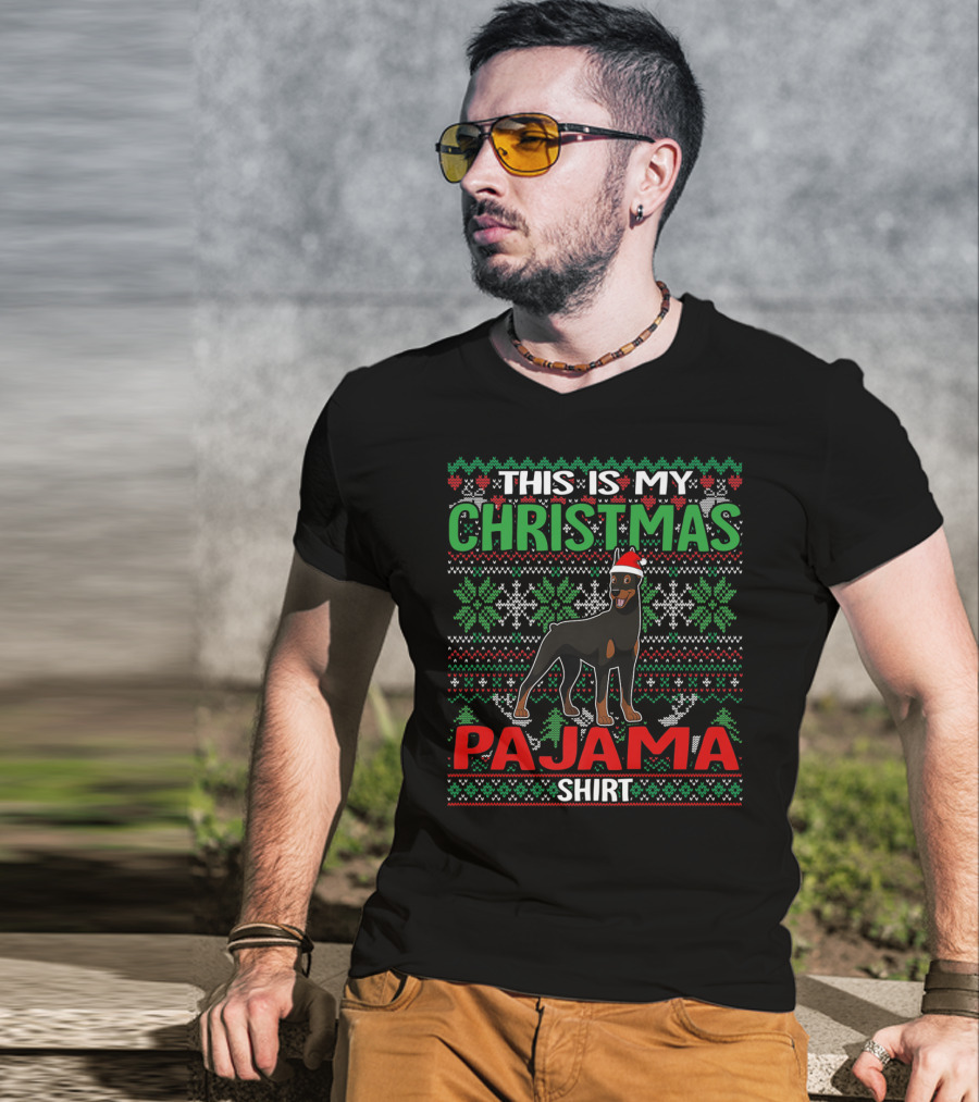This Is My Christmas Pajama Shirt Doberman Dog Lover Holiday T-Shirt