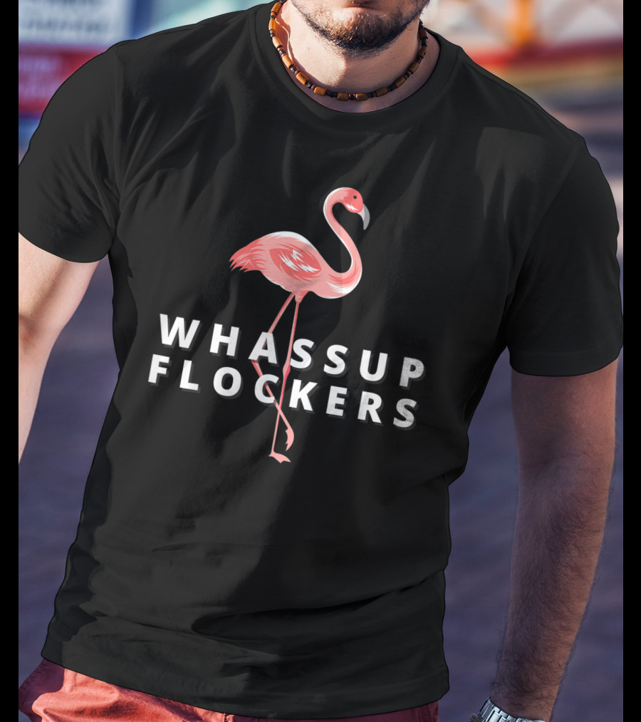 Whassup Flockers Funny Flamingos Woman Watercolor Beach T-Shirt
