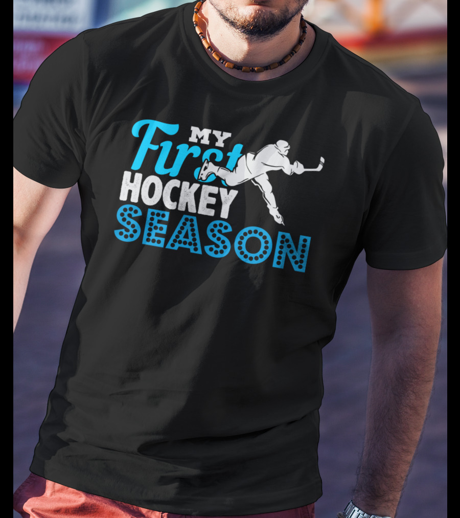 My First Hockey Season Ice Hockey Boy Girl Team Goalie Defense T-Shirt