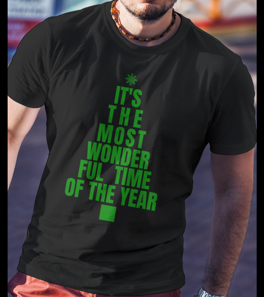 It's The Most Wonderful Time Of The Year Christmas Tree Design Green T-Shirt