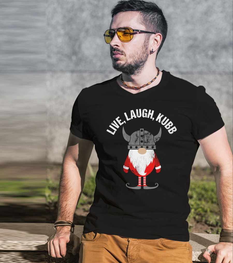 Live Laugh Kubb Tomte Funny Viking Gnome With Horned Helmet T-Shirt