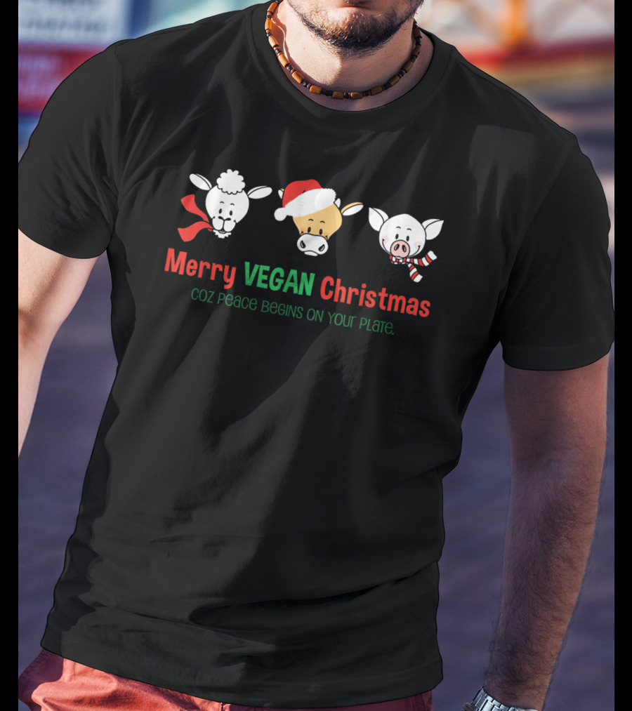 Merry Vegan Christmas Sheep Cow Pig Coz Peace Begins On Your Plate T-Shirt