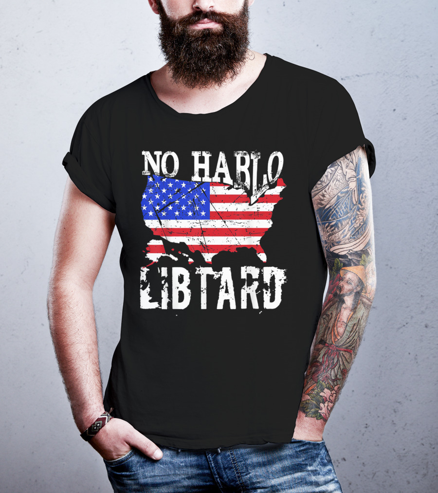 No Hablo Libtard American Flag Map T-Shirt