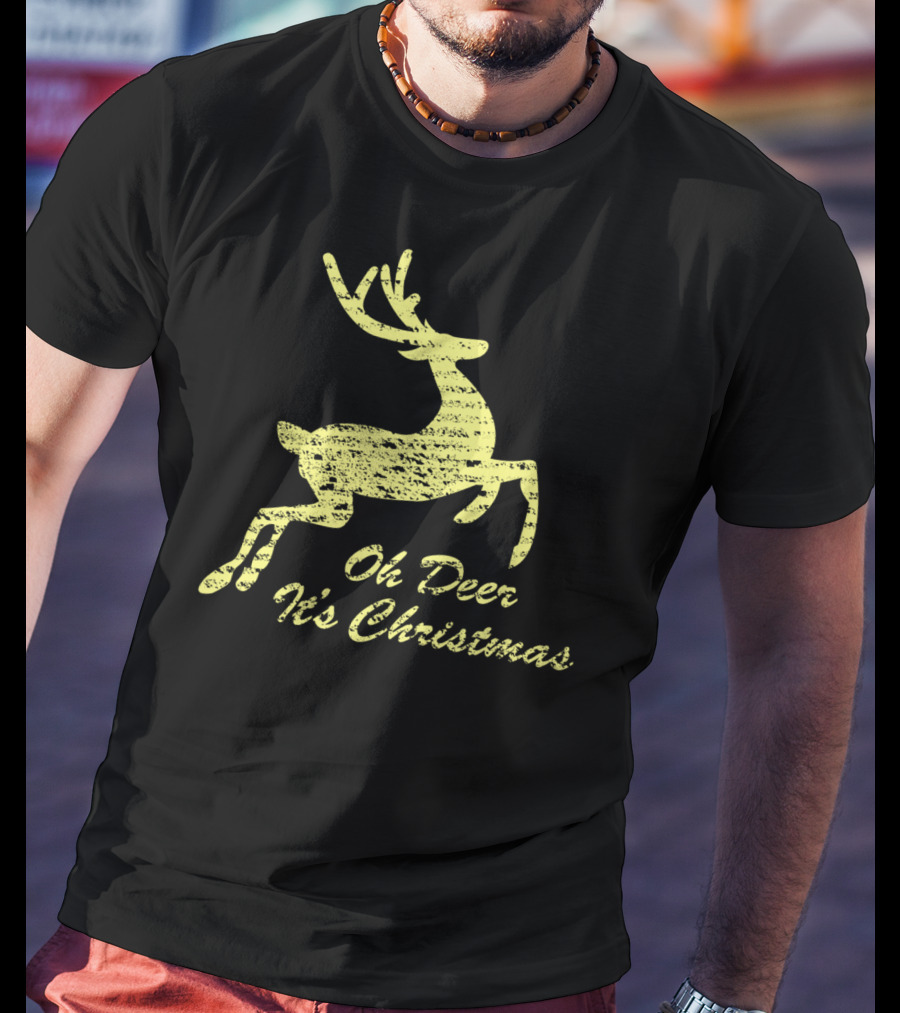 Oh Deer It's Christmas Holiday Reindeer T-Shirt