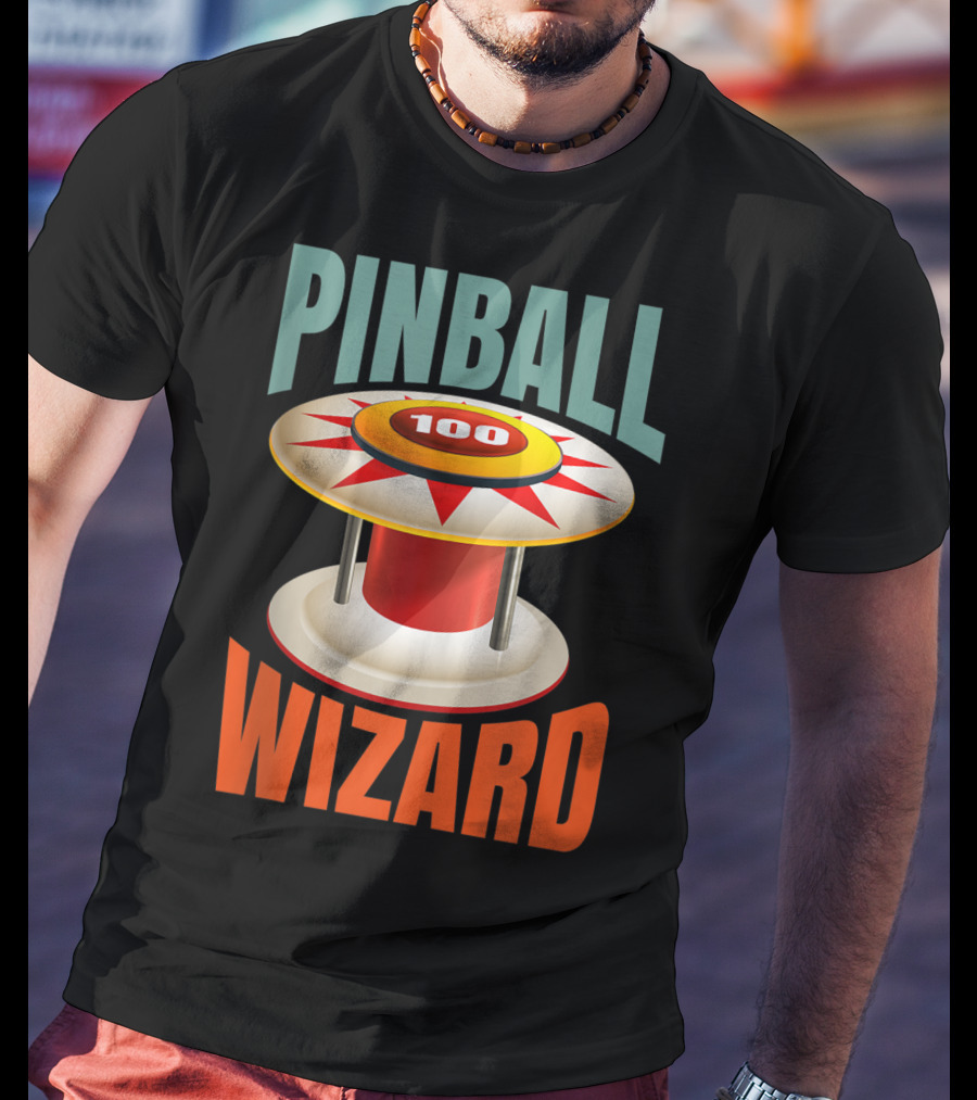 PINBALL WIZARD 100 Arcade Game Lover T-Shirt