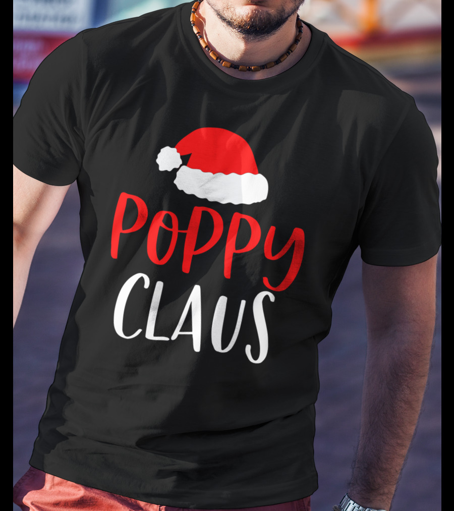 Poppy Claus Funny Christmas Santa Hat T-Shirt