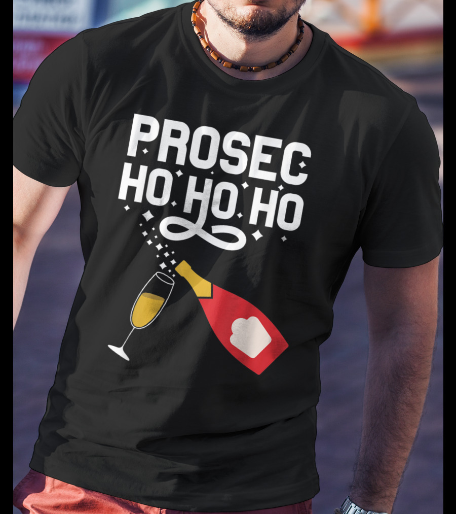 Prosecco Ho Ho Ho Funny Christmas Wine Bottle And Glass T-Shirt