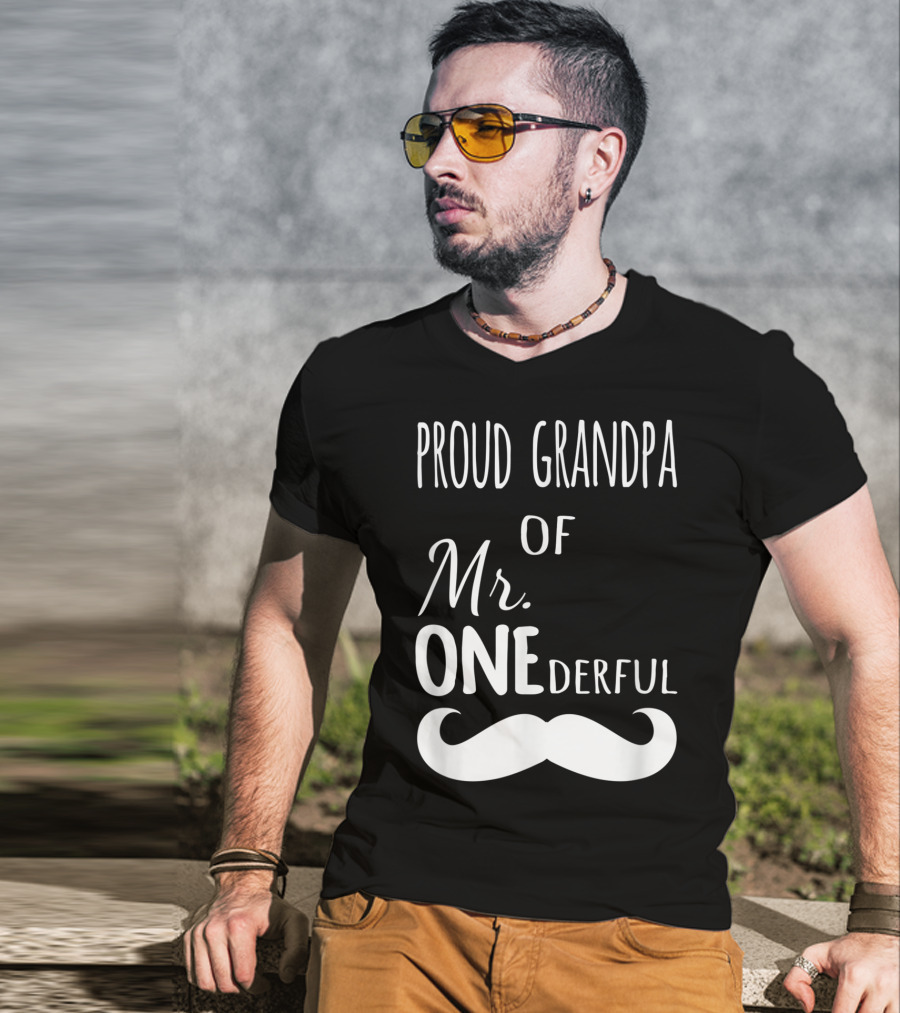 Proud Grandpa Of Mr Onederful Mustache Celebratory Family T-Shirt