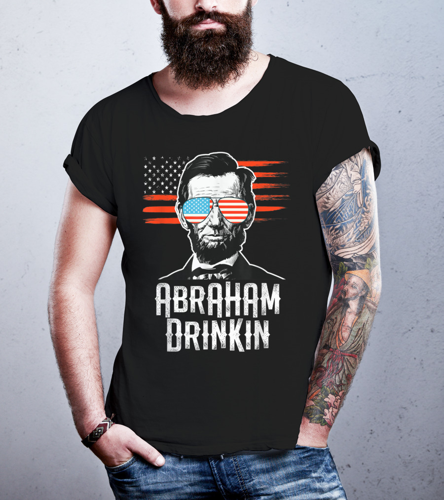 Abraham Drinkin Funny Lincoln Shades American Flag T-Shirt