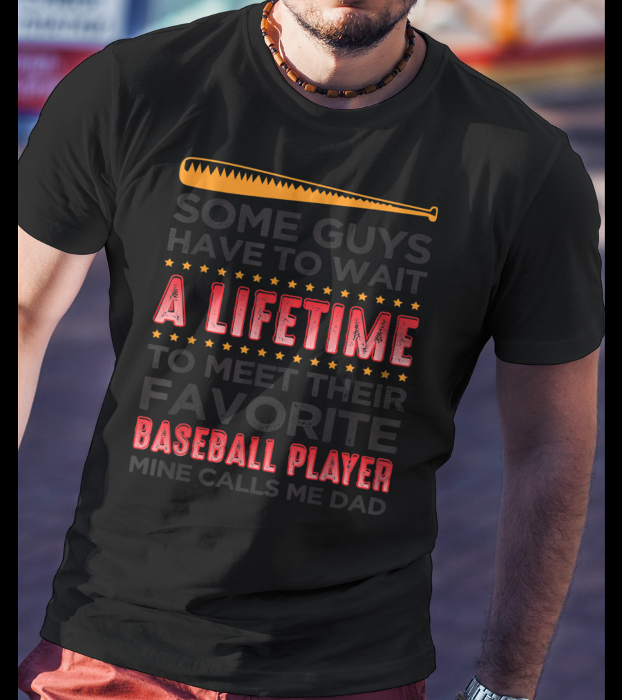 A Lifetime Favorite Baseball Player Dad T-Shirt