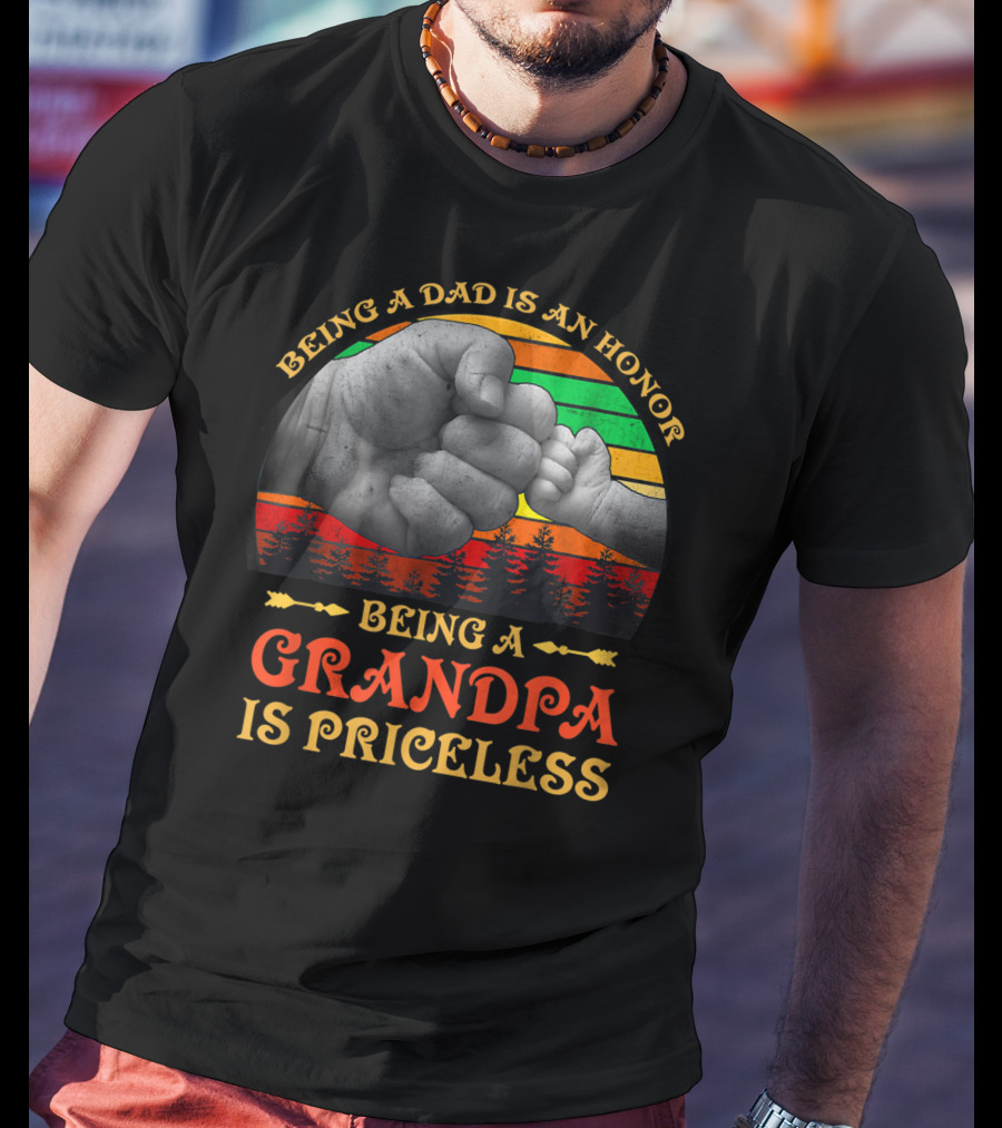 Being A Dad Is An Honor Being A Grandpa Is Priceless Fist Bump Retro Sunset T-Shirt