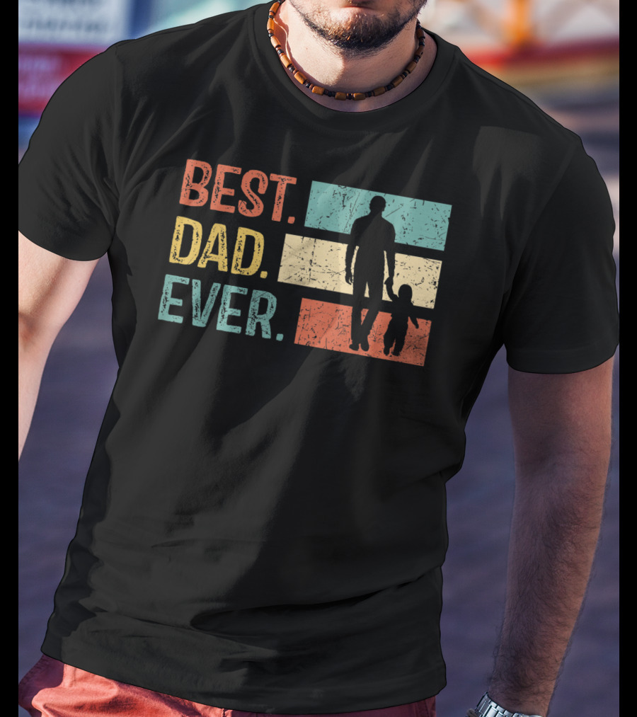 Best Dad Ever Vintage Papa Daddy Gift T-Shirt