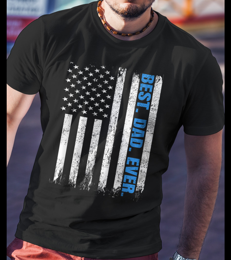 Best Dad Ever USA Flag Fathers Day Police Thin Blue Line T-Shirt
