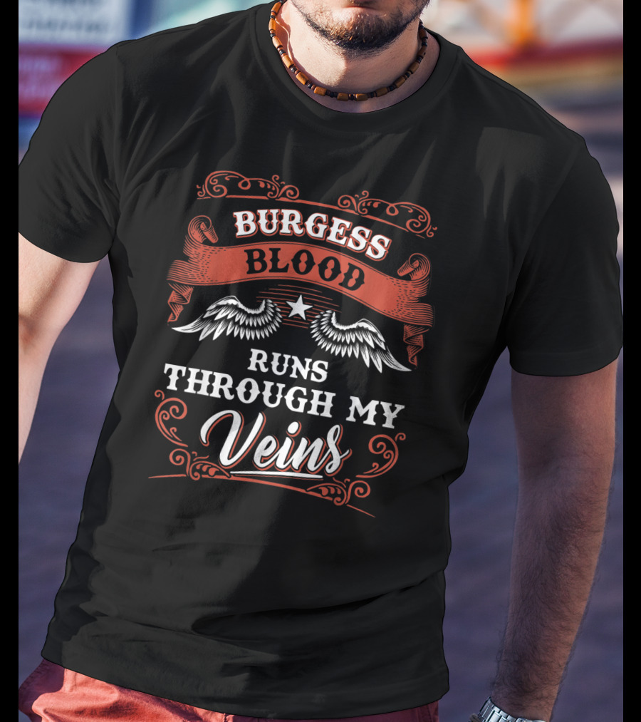 Burgess Blood Runs Through My Veins Winged Star 1K2s T-Shirt
