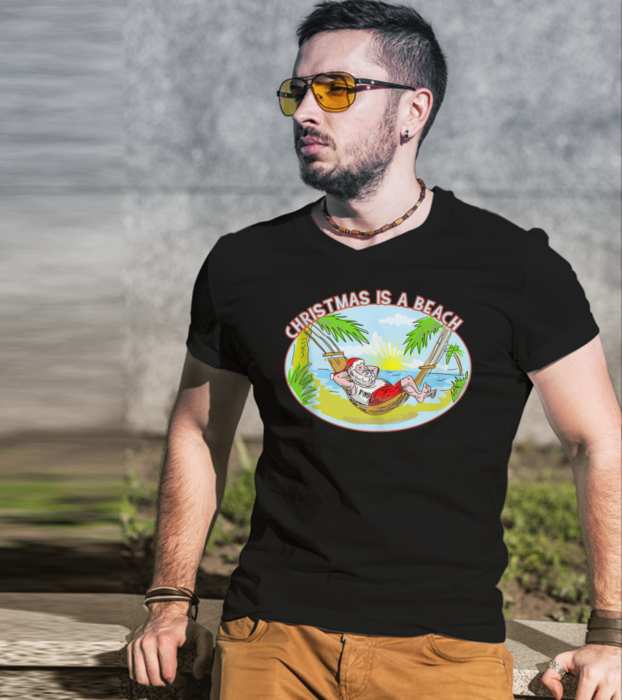 Christmas Is A Beach Santa Xmas On A Beach T-Shirt