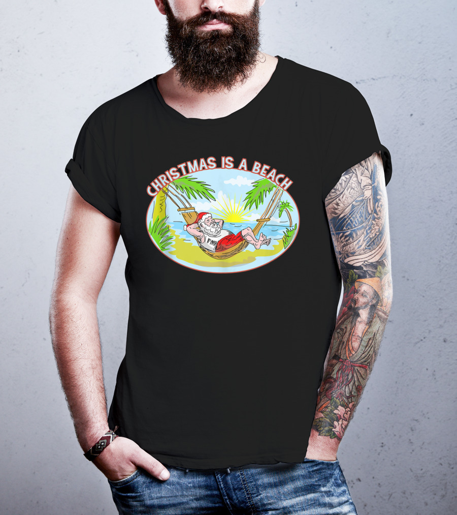 Christmas Is A Beach Santa Xmas On A Beach T-Shirt