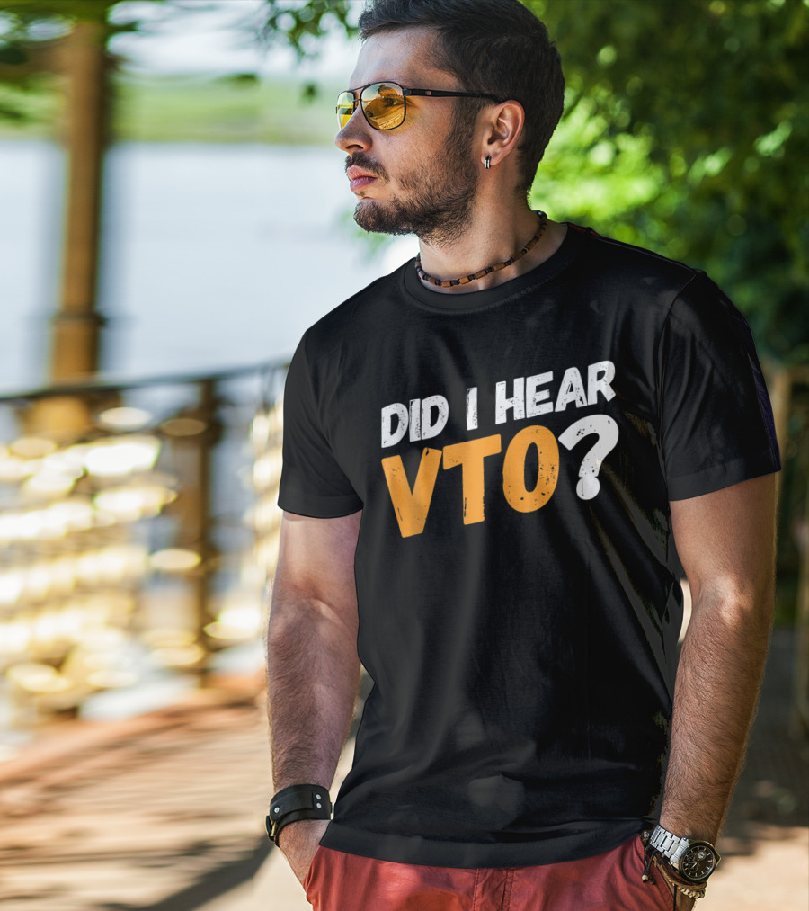 Did I Hear VTO Question Mark T-Shirt