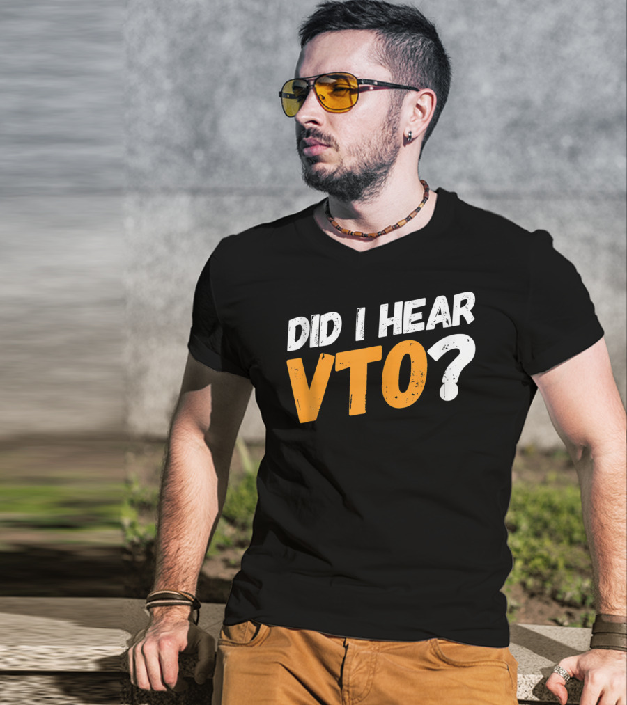 Did I Hear VTO Question Mark T-Shirt