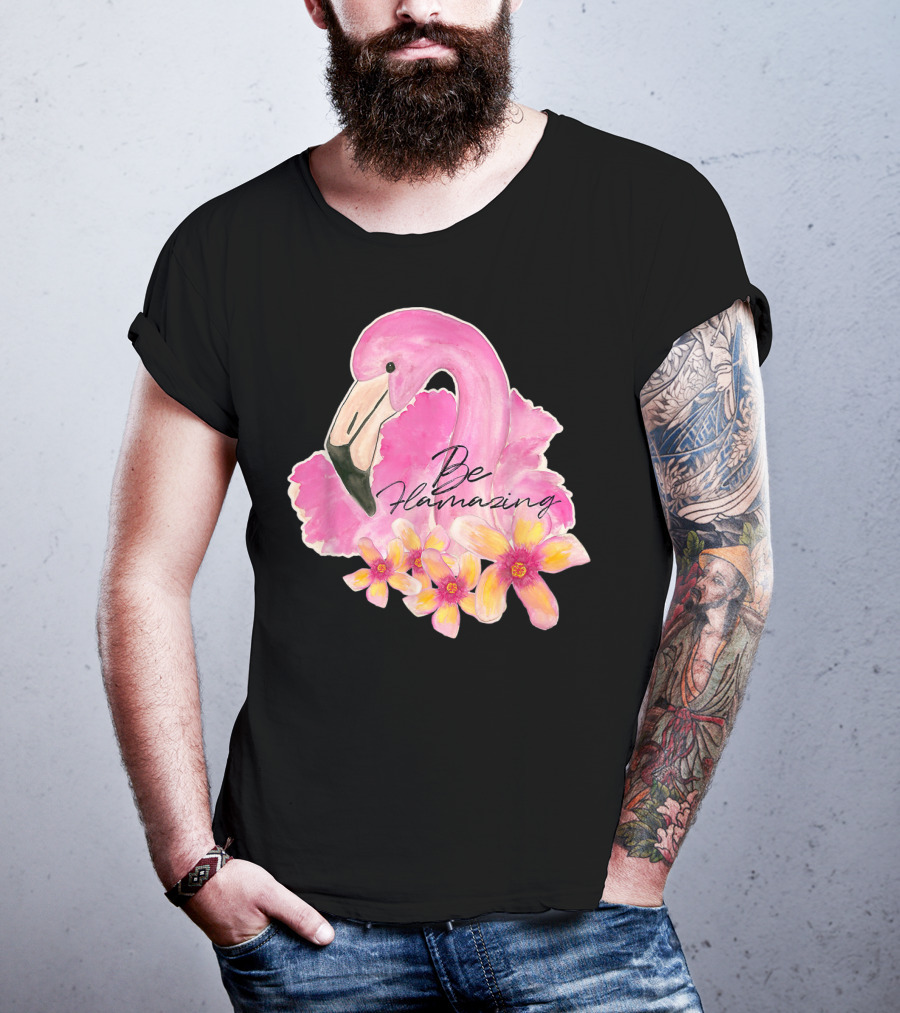 Flamingo With Hibiscus Watercolor Be Flamazing T-Shirt