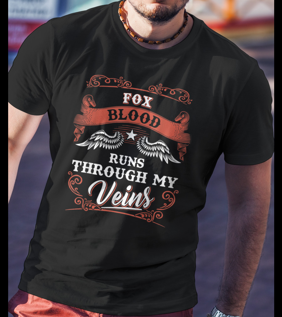 Fox Blood Runs Through My Veins 1K2d Vintage Winged Banner T-Shirt