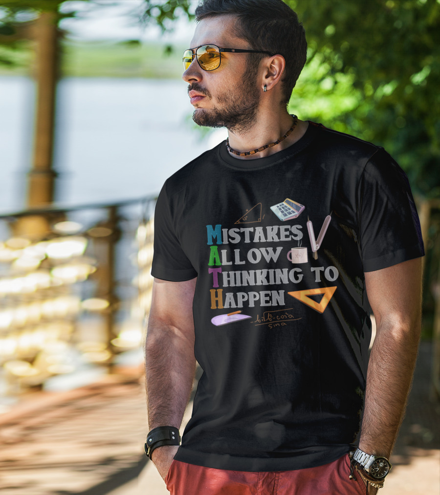 MATH Mistakes Allow Thinking To Happen Mathematical Tools Geometry Formula T-Shirt