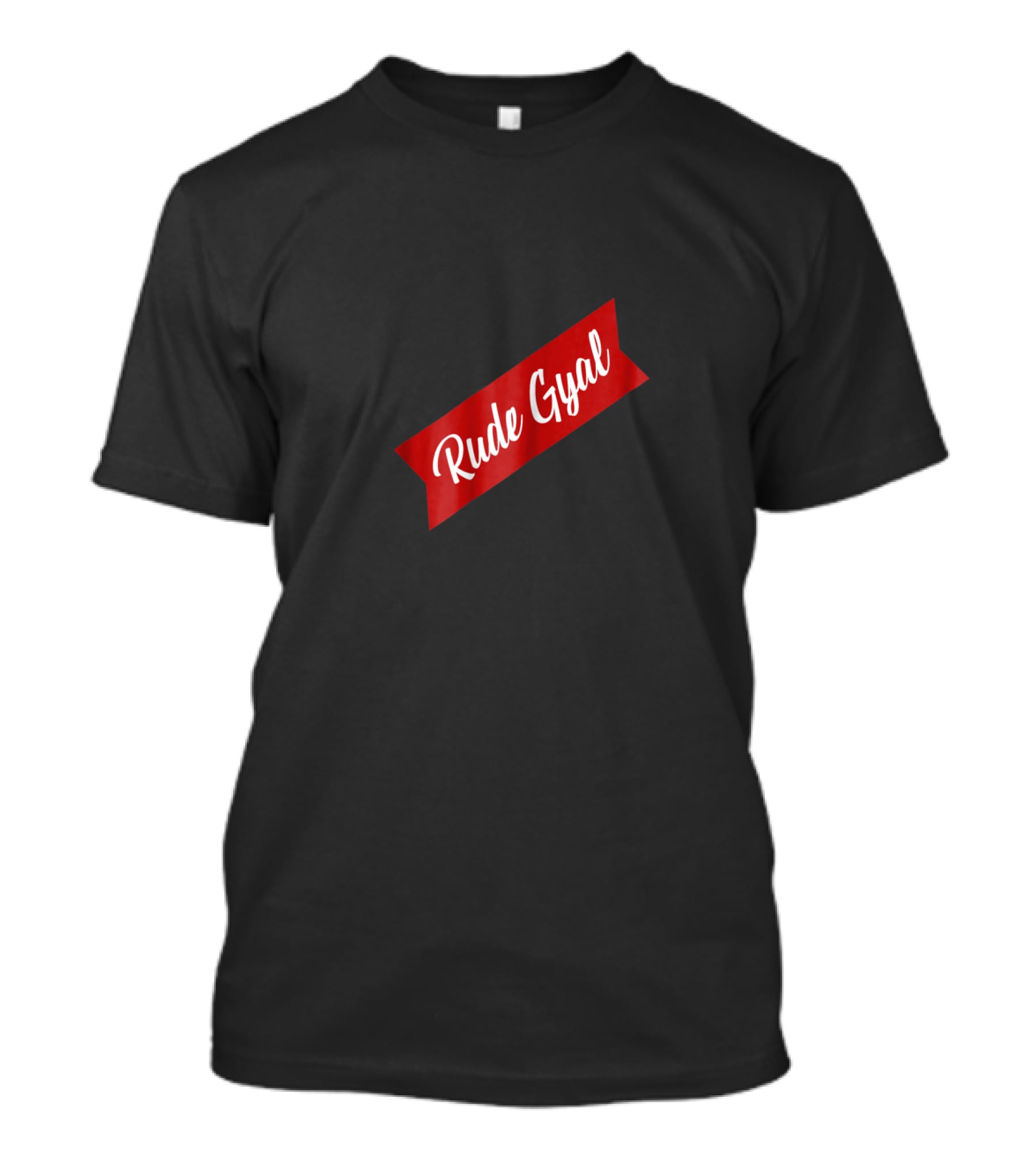 Rude Gyal Jamaican Funny Novelty Red Banner T-Shirt