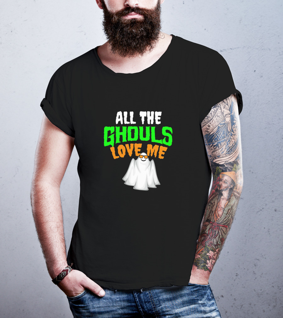 All The Ghouls Love Me Halloween Hip Ghost With Cool Sunglasses T-Shirt