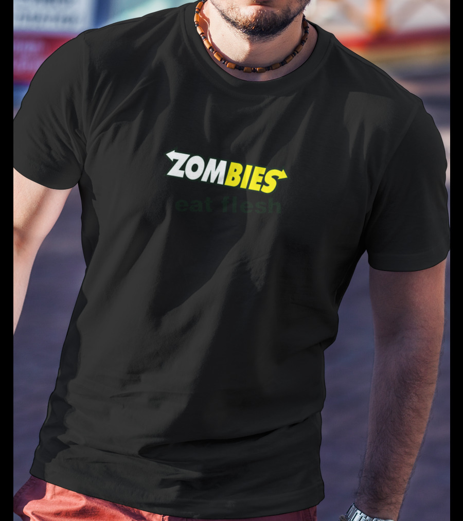 Zombies Eat Flesh Funny Halloween Scary Food T-Shirt
