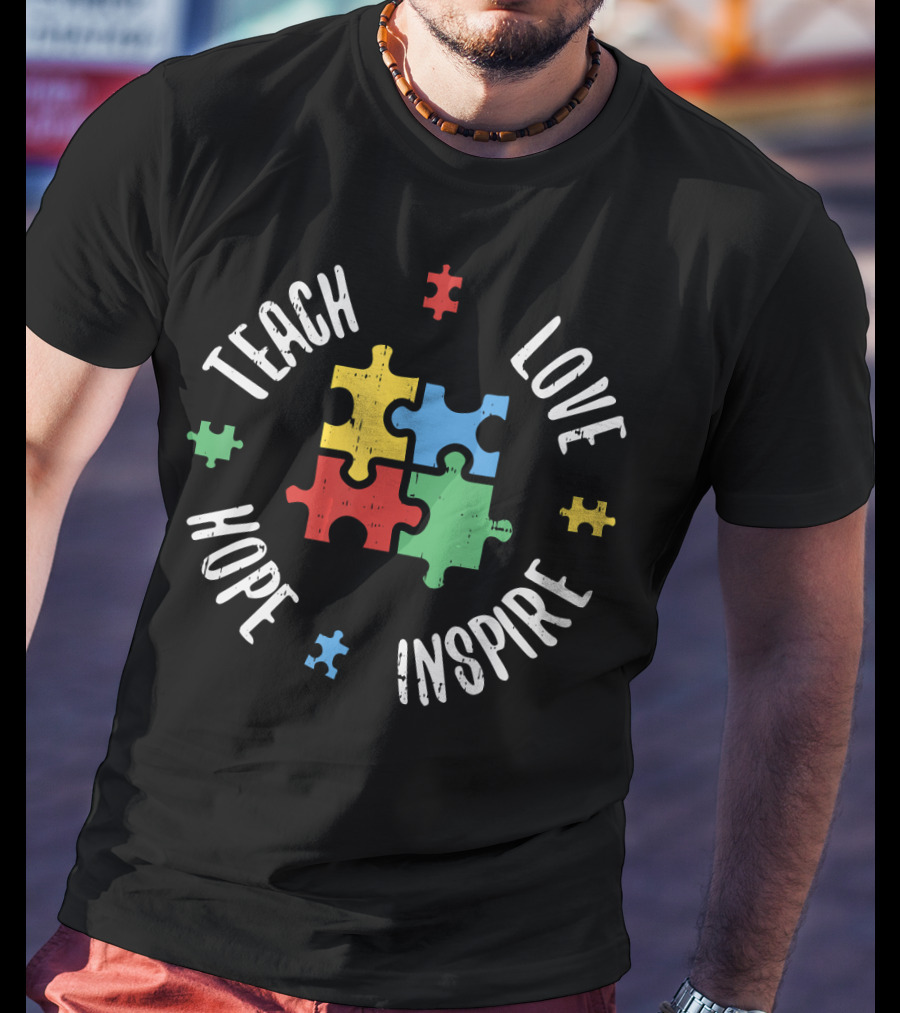 Teach Love Hope Inspire Autism Teacher Special Ed Puzzle Pieces T-Shirt