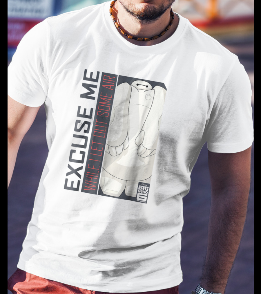 Disney Big Hero 6 TV Series Baymax Excuse Me While I Let Out Some Air T-Shirt