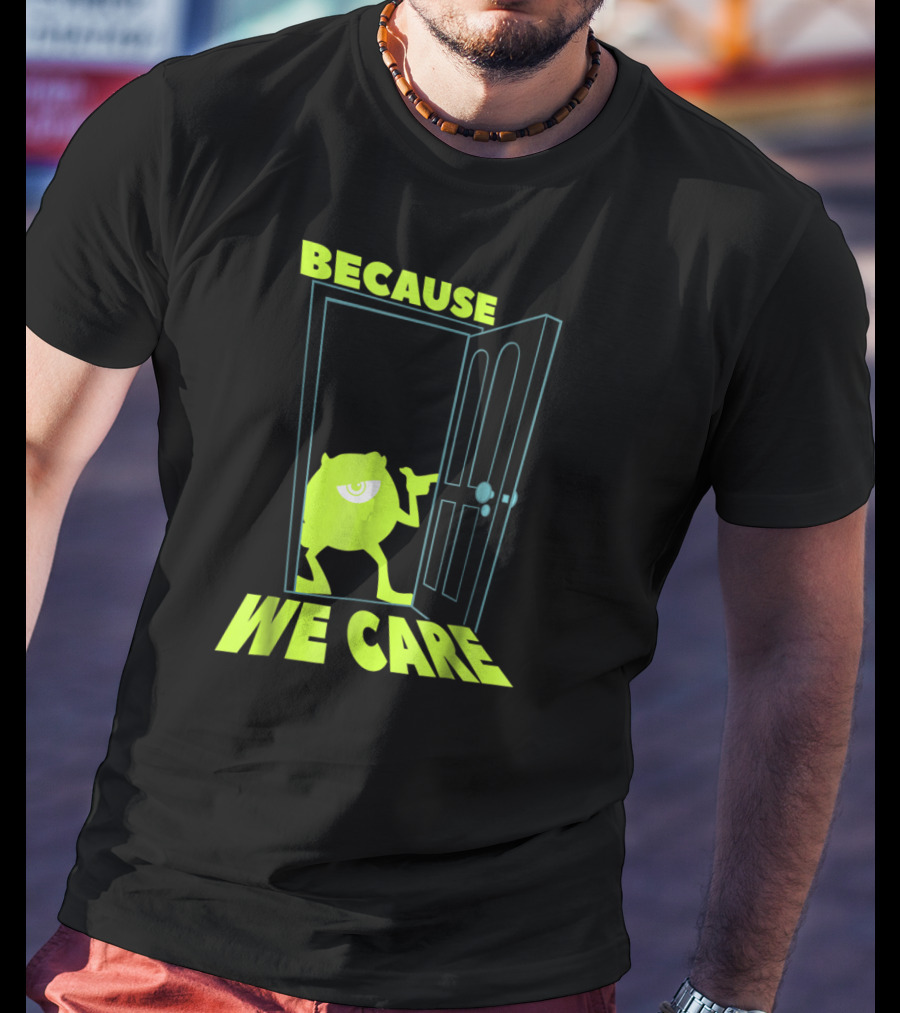 Disney Pixar Monsters Inc. Mike Because We Care Doorway T-Shirt