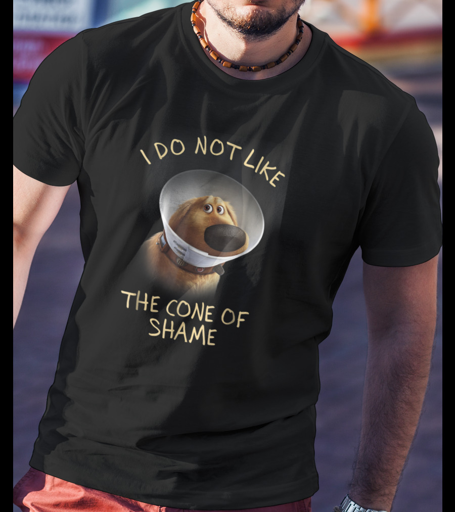 Disney Pixar Up Dug I Do Not Like The Cone Of Shame T-Shirt