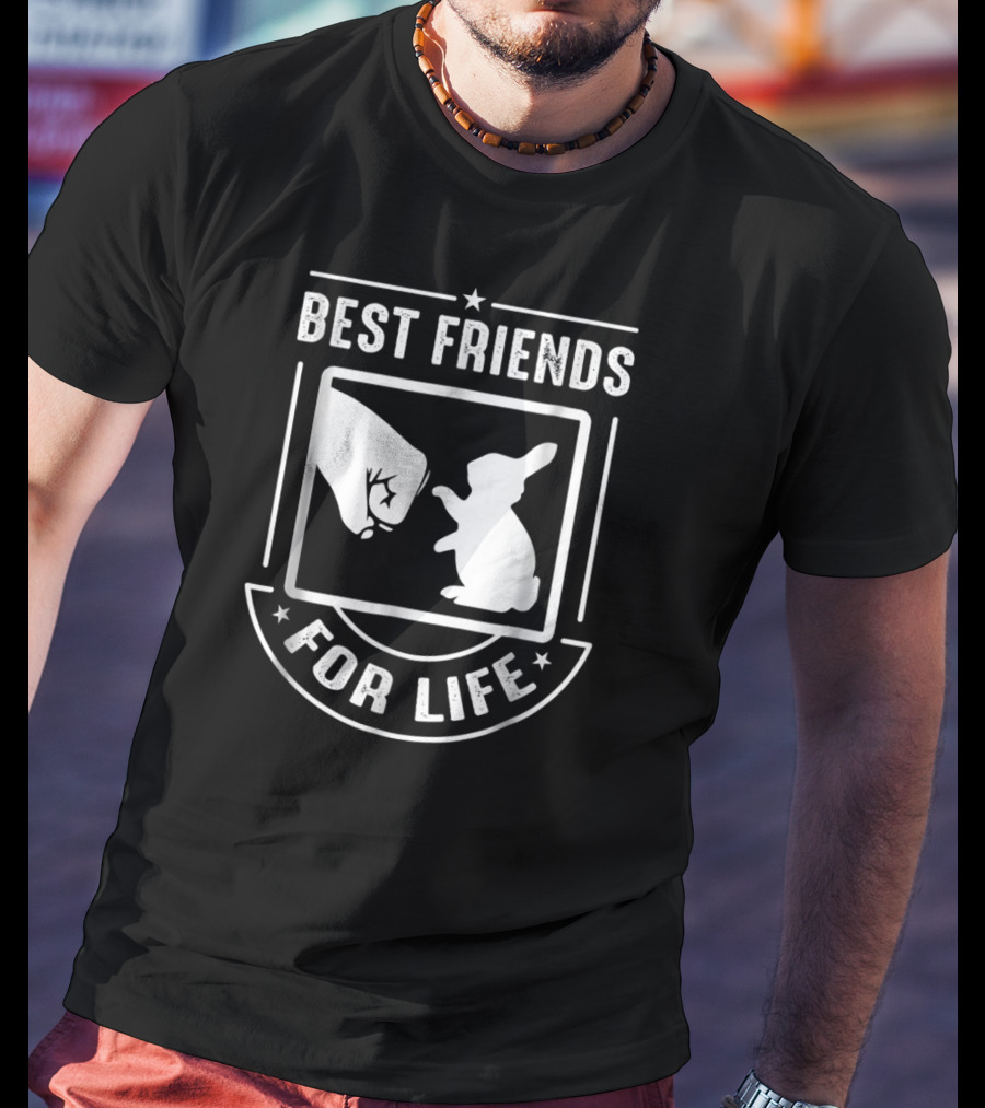 Best Friends For Life Bunny Lover T-Shirt