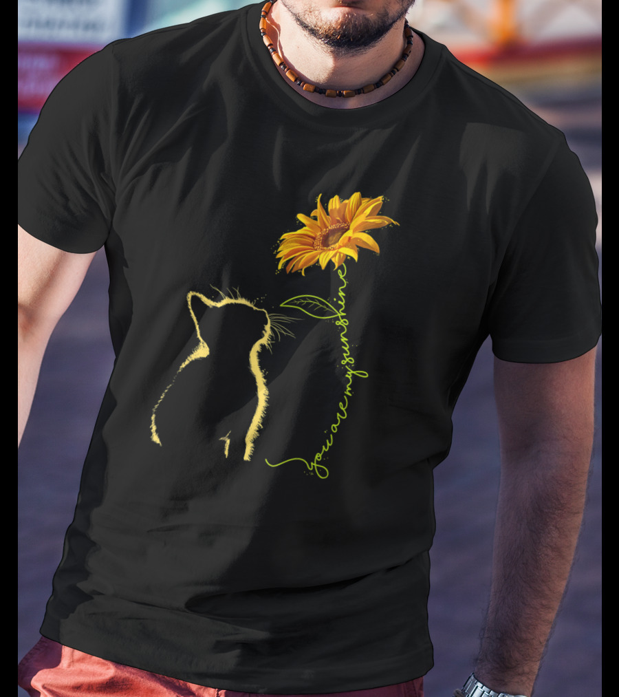 You Are My Sunshine Cat With Sunflower T-Shirt