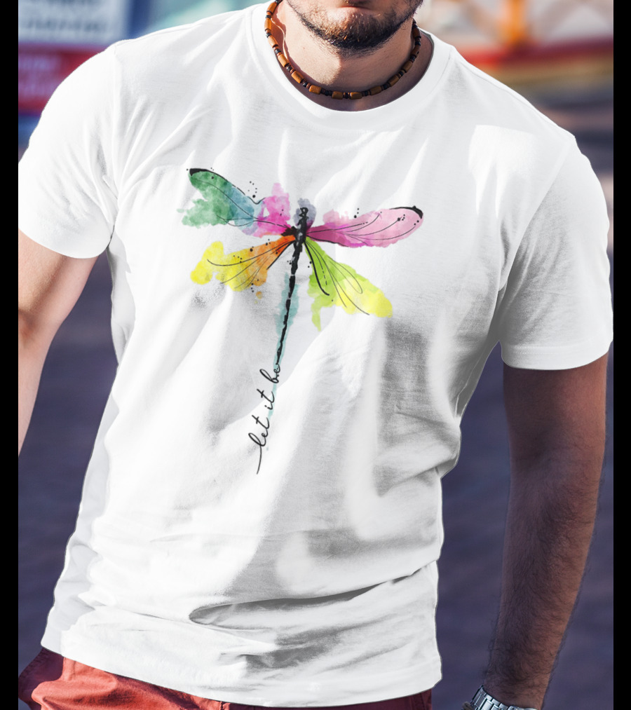 Let It Be Dragonfly Hippie Be Watercolor Peace T-Shirt